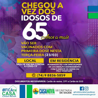 Casa Nova mantém ritmo acelerado de vacinação e idosos de 65 começam a ser vacinados