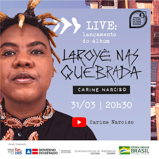 “Laroyê nas quebrada” lança a multiartista Carine Narciso