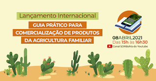 Guia de comercialização da agricultura familiar terá lançamento internacional no próximo dia 08