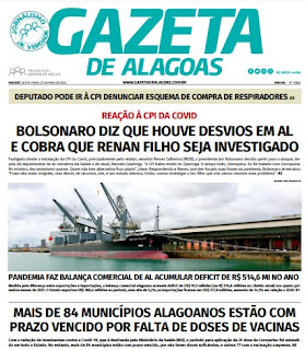 Leia o Jornal o Jornal Gazeta de Alagoas do dia 07.05.2021
