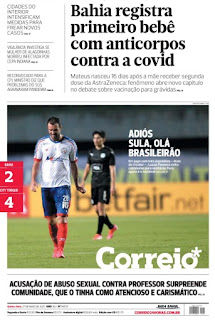 Leia o Jornal Correio da Bahia do dia 28.05.2021