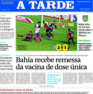 Leia o Jornal A Tarde do dia 26.06.2021