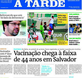 Leia o Jornal A Tarde do dia 28.06.2021