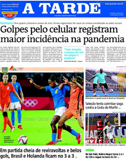 Leia o Jornal A Tarde do dia 25.07.2021