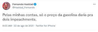 Fernando Haddad disse que Bolsonaro já podia ter sofrido impeachment só pela gasolina