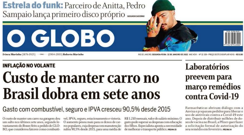 Leia o Jornal O Globo do dia 31.01.2022