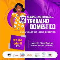 SineBahia recebe 12ª Semana de Valorização do Trabalho Doméstico