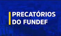 Governo do Estado segue a lei e entendimento do STF para pagamento de precatórios do FUNDEF