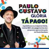 Prefeitura de Glória paga aos fazedores de cultura habilitados na Lei Paulo Gustavo