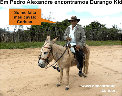 Encontramos Durango Kid no nordeste.