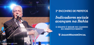 Wagner no 2º Encontro de Prefeitos da Bahia.