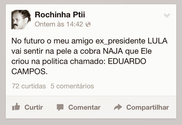 Petista Rochinha diz que Lula ainda cai se arrepender de ter criadoEduardo Campos.