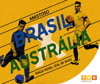AMISTOSO ENTRE BRASIL E AUSTRÁLIA É NA TVE!
