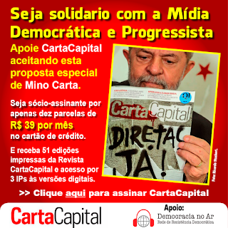 Solidariedade com a Carta Capital.