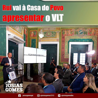 Rui foi a casa do povo apresentar o VLT