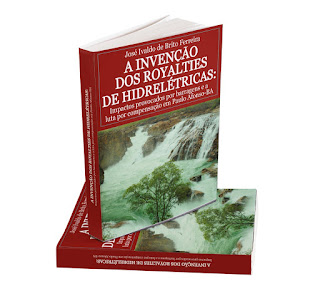Zé Ivaldo inicia pré-venda do seu livro “A invenção dos royalties de hidrelétricas”